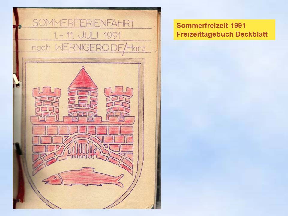 Sommerfahrt Wernigerode1991 Freizeittagebuch
