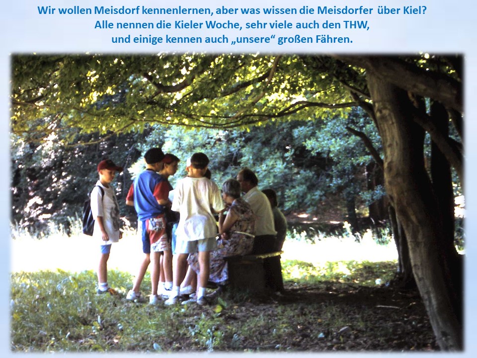 Stadtspiel Meisdorf. Was wissen Meisdorfer ber Kiel?