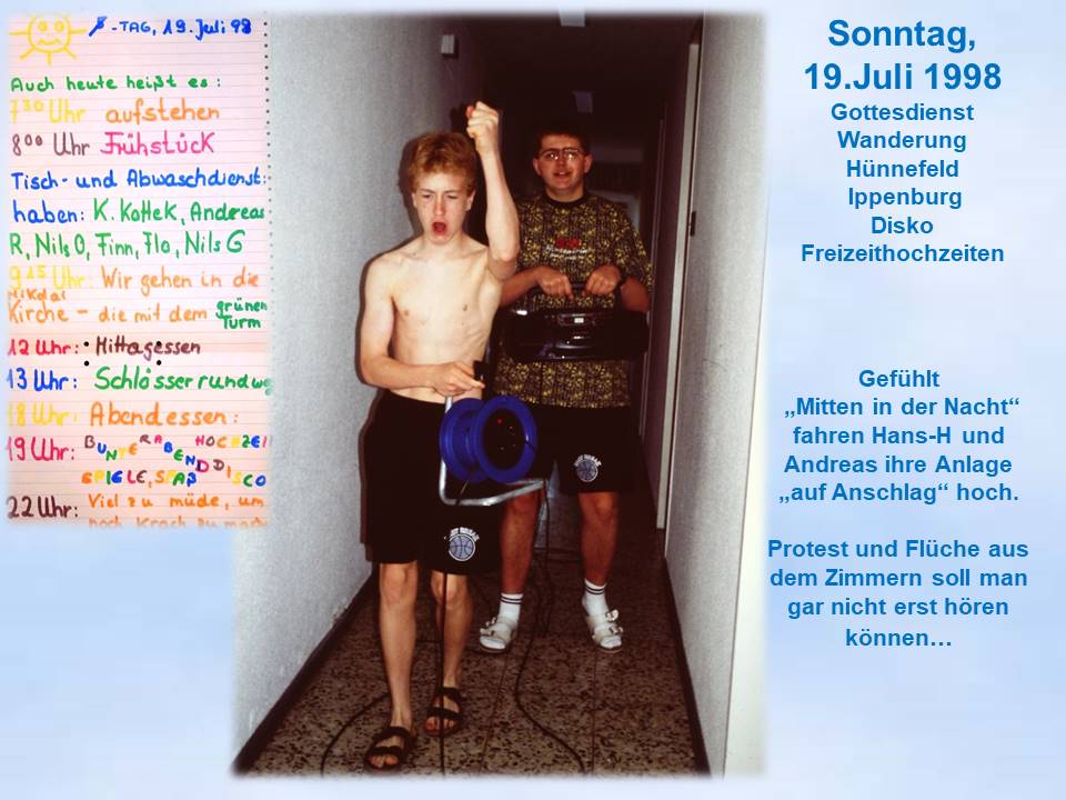 1998  Sommerfreizeit Intensiv-Wecken mit  Hans-H und Andreas