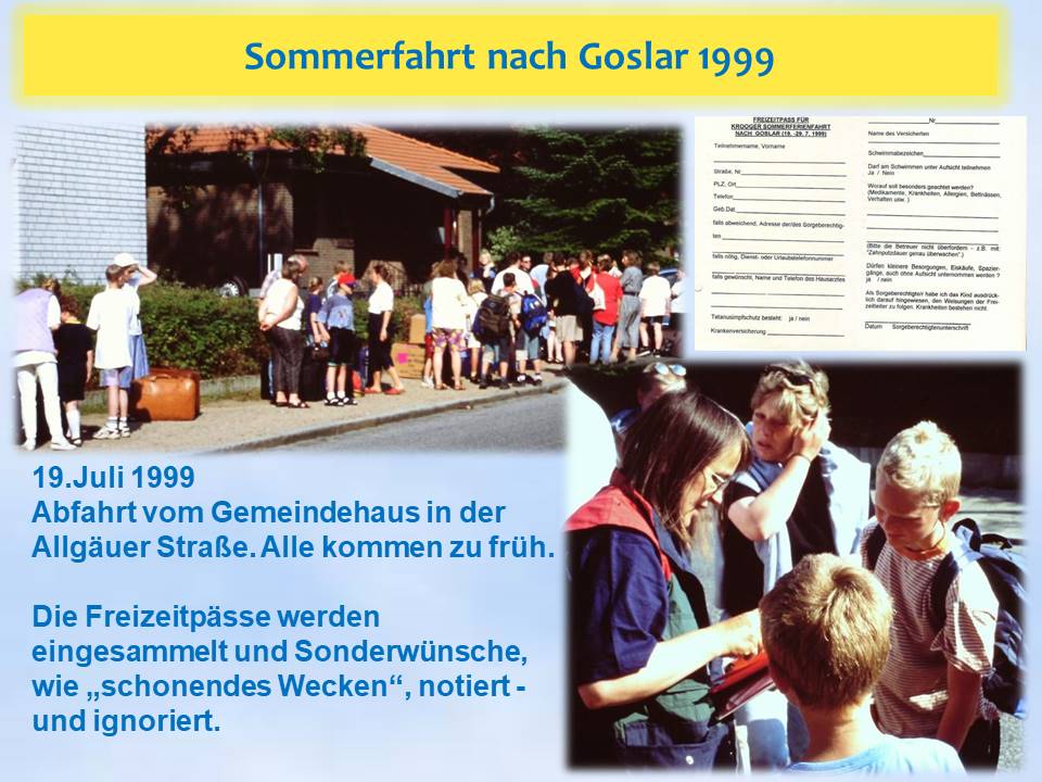Sommerfahrt 1999 Goslar Abfahrt Gemeindehaus Kroog