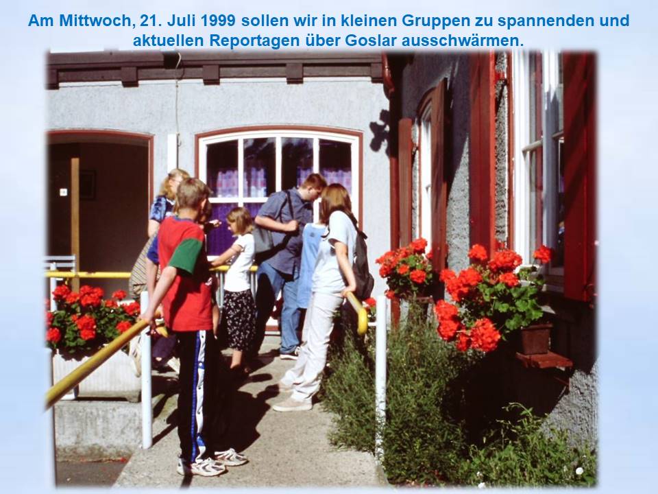 1999 Goslar vor den Reportagen