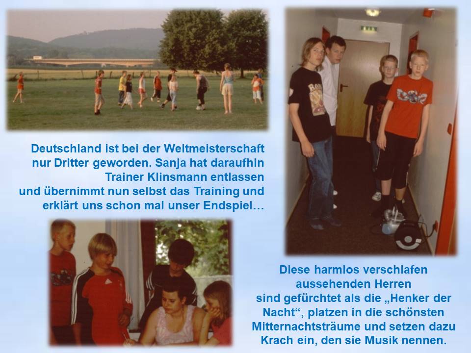 2006 Sommerfahrt Fußball   Wecken DJH