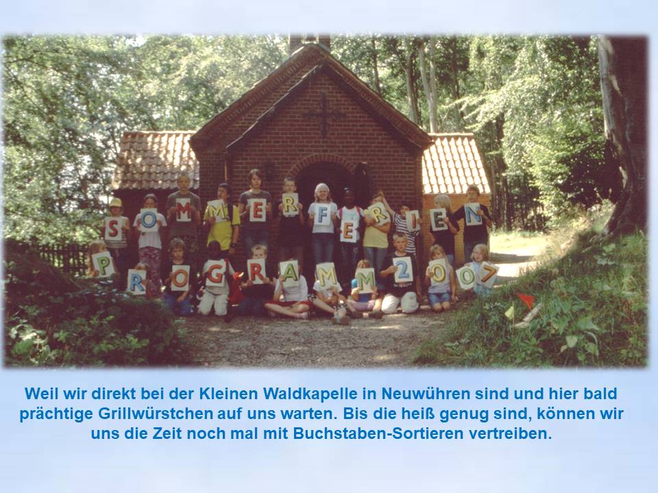 2007 Sommer am Wasser Neuwühren Waldkapelle Titelbild