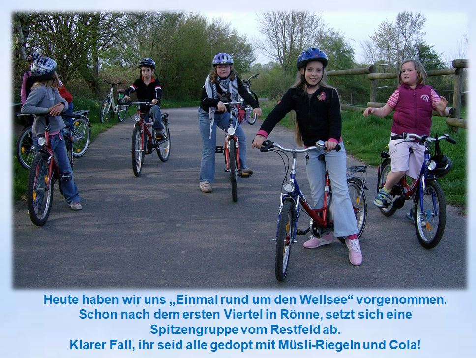 2008 Radtour um den Wellsee