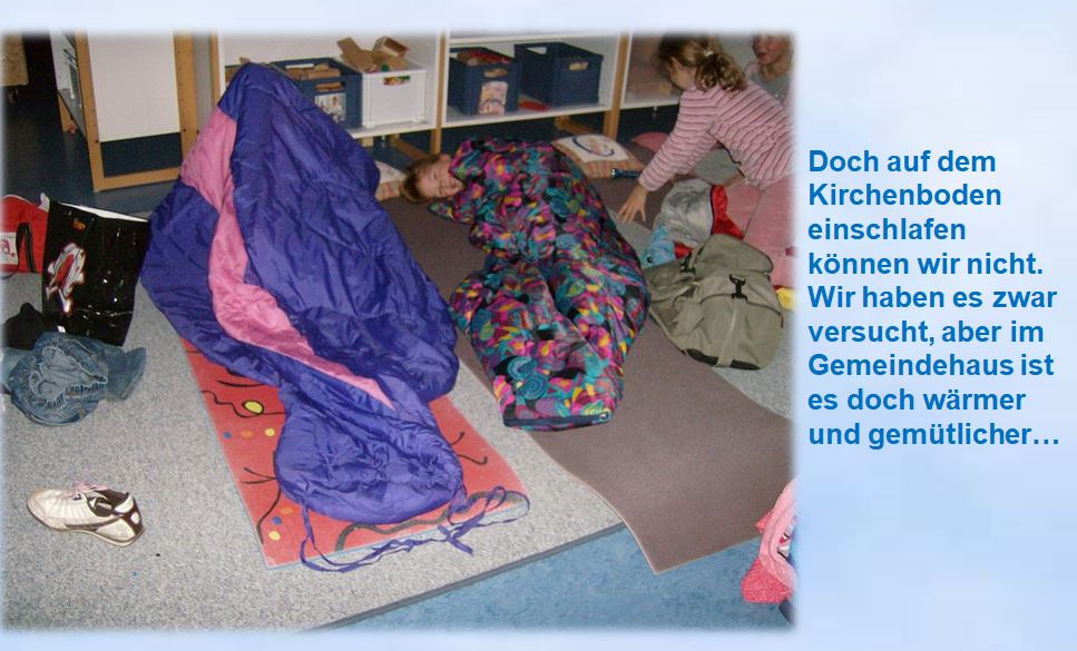 2009 Churchnight Schlafsäcke im Gemeindehaus Kroog