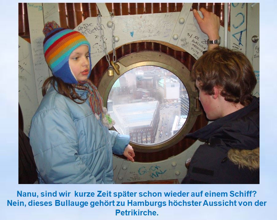 2009 Juniorhelfer Hamburg durchs Bullauge des Petrikirchturms