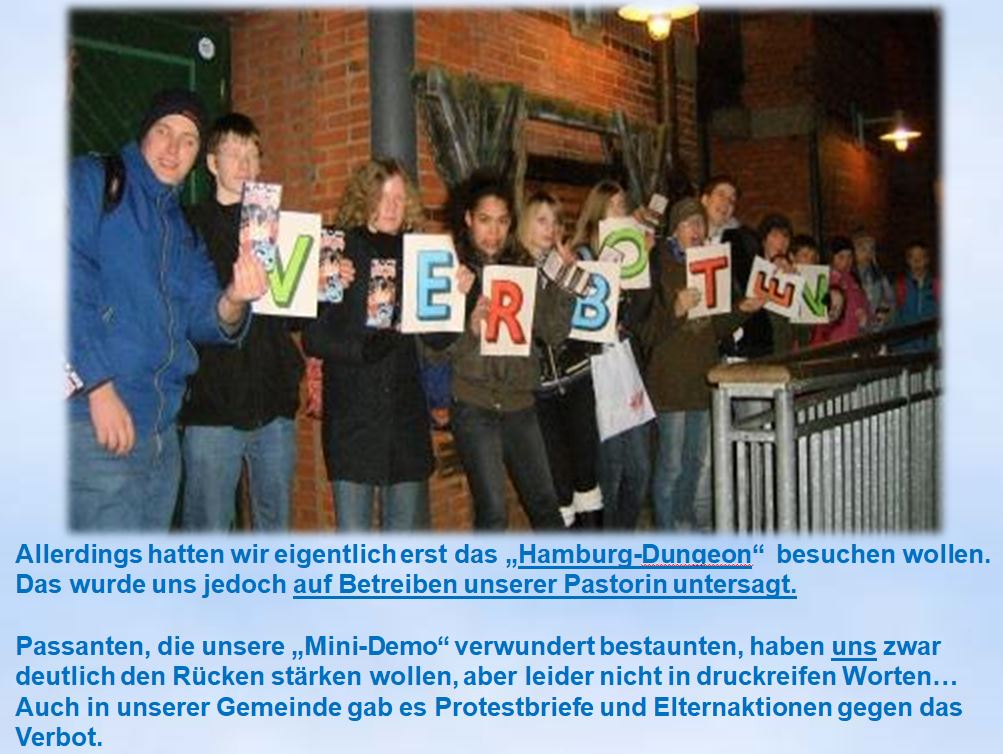 2009 Wir und viele Eltern empfinden das Dungeon-Verbot durch Pfffin als Machtmissbrauch - Die Dame ist auch bald verschwunden. 