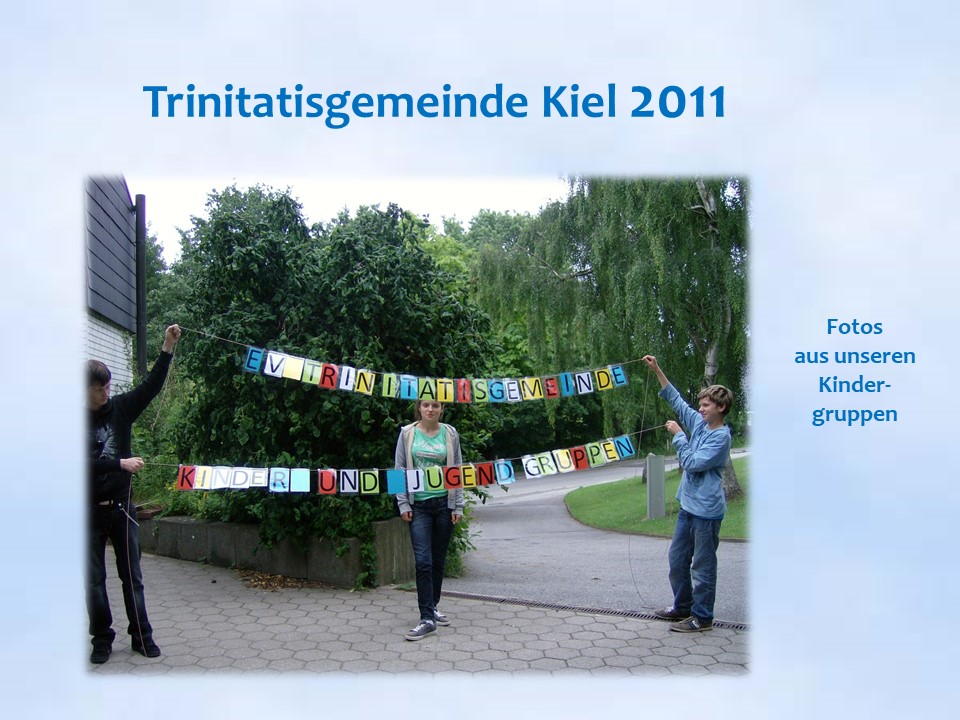2011 Trinitatis KJiel Kinder- und Jugendgruppen Werbung