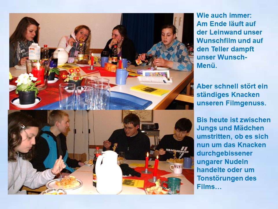 2011 Filmabend Juniorhelfer und Mitarbeiter Nudelessen