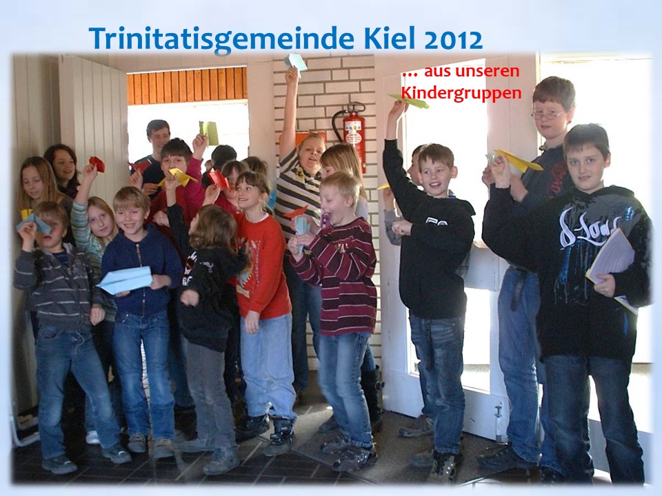 Trinitatis Kiel 2012 Kindergruppen