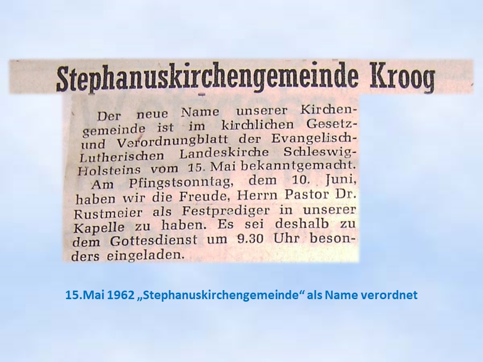 14.05.1962 Name Stephanuskirchengemeinde Kroog offiziell