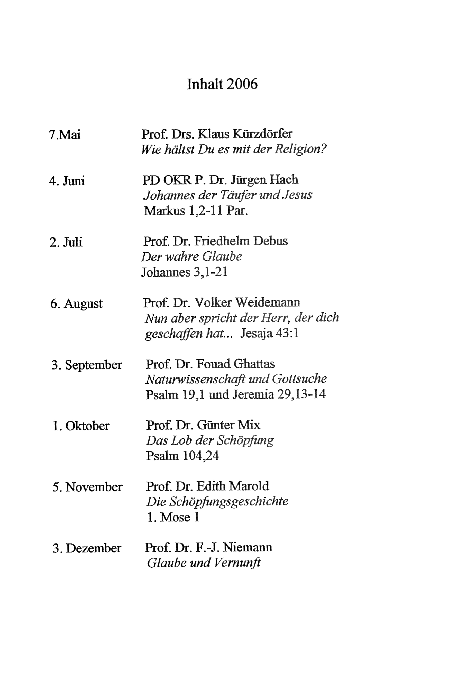 Neuwhrener Professorenpredigten 2006
